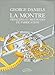 La montre : Principes et méthodes de fabrication by 