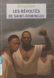 Les  révoltés de Saint-Domingue