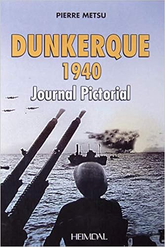 Amazon Fr Dunkerque 1940 Journal Pictorial Metsu Pierre Jones Trevor Livres