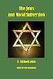 The Jews and Moral Subversion