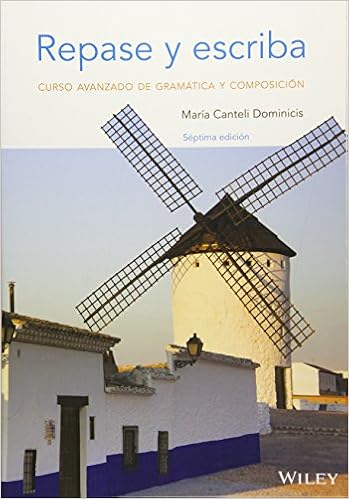  Repase Y Escriba Curso Avanzado De Gramatica Y Posicion 9781118509319 Dominicis Maria Canteli Books