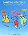 L'arbre intérieur: Aujourd'hui je me sens si... (French Edition) by Carine Lesage-Prévot