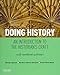 Doing History: An Introduction to the Historian's Craft, with Workbook Activities