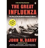 Image de The Great Influenza: The Story of the Deadliest Pandemic in History