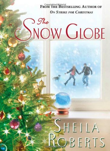 "The Snow Globe" av Sheila Roberts