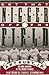 Get That Nigger Off the Field: An Oral History of Black Ballplayers from the Negro Leagues to the Present