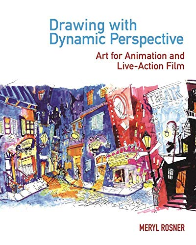 D0wnl0ad Drawing with Dynamic Perspective: Art for Animation and Live-Action Film WORD