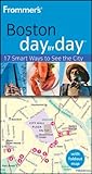 Frommer's Boston Day by Day (Frommer's Day by Day - Pocket) by Marie Morris