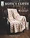 Monk's Cloth for Today: 9 Fun and Easy Designs for Today's Home by Trice Boerens