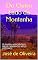 Livro Do Outro Lado da Montanha: O mesmo autor do livro MEUS CAMINHOS, MEUS DESTINOS