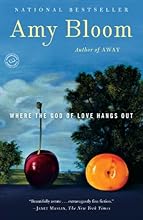 Where the God of Love Hangs Out: Fiction (Random House Reader's Circle)