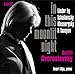 Dmitri Hvorostovsky: In This Moonlit Night
