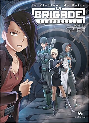 Le Visiteur Du Futur La Brigade Temporelle T01 - le Visiteur du Futur : Descraques/Lapeyre:  Amazon.de: Bücher