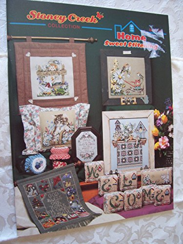 Home Sweet Stitching, Stoney Creek Collection Cross Stitch Book 197 by Stoney Creek (Paperback)