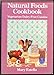 Natural Foods Cookbook: Vegetarian Dairy-Free Cuisine by 