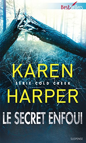 Le secret enfoui: Cold Creek