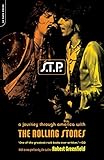 S.t.p.: A Journey Through America With The Rolling