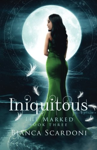 Iniquitous (The Marked) (Volume 3)