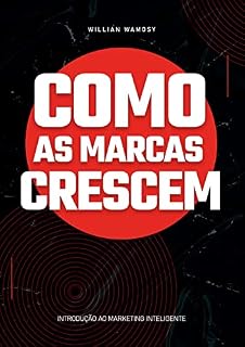 Livro Como as Marcas Crescem: Introdução ao marketing inteligente