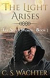 The Light Arises (The Seven Words Book 2) by 