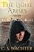The Light Arises (The Seven Words Book 2) by 