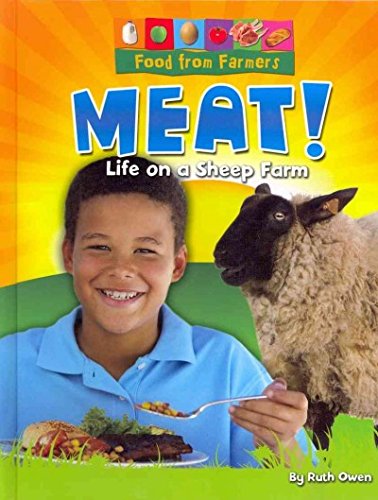 Meat!: Life on a Sheep Farm (Food from Farmers)