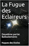 Image de La Fugue des Eclaireurs: Deuxième partie: Balbutiements (French Edition)