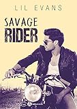 Savage Rider (French Edition) by Lil Evans