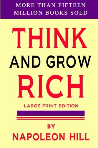 Think and Grow Rich: Large Print Edition