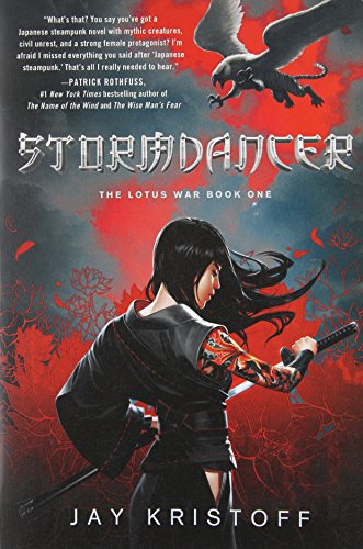 By Jay Kristoff Stormdancer: The Lotus War Book One (Reprint) [Paperback]