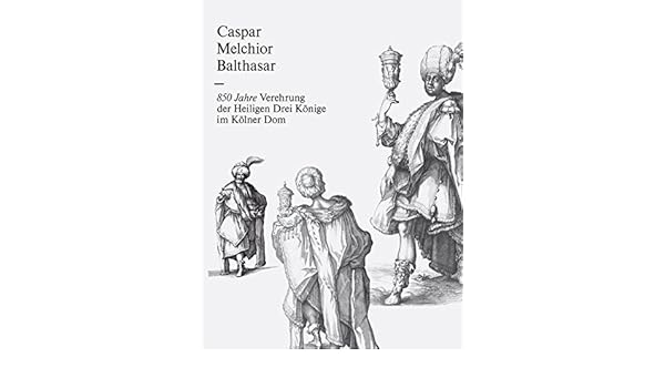 Caspar Melchior Balthasar 9783922442844 Amazoncom Books