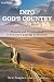 Into God's Country: Dreams and Visions Show a Believer's Passage to Heaven by 