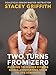 Two Turns from Zero: Pushing to Higher Fitness Goals--Converting Them to Life Strength