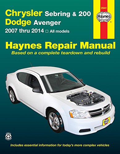 Chrysler Sebring & 200 and Dodge Avenger: 2007 thru 2014, All models (Haynes Repair Manual)