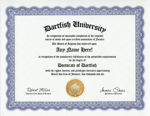 Dartfish Degree: Custom Gag Diploma Doctorate Certificate (Funny Customized Joke Gift - Novelty Item)