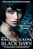 Black Dawn: The Morganville Vampires