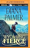 Wyoming Fierce (Wyoming Men)