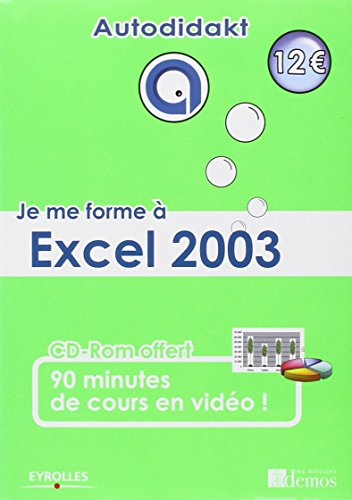 Je me forme à Excel 2003