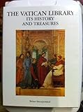 The Vatican Library: Its History and Treasures by