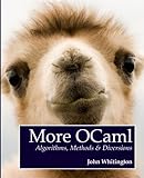 More OCaml: Algorithms, Methods, and Diversions cover