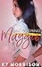 Uncovering Maggie