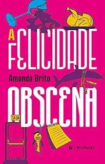Livro A felicidade obscena