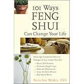 101 Ways Feng Shui Can Change Your Life