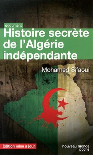 Histoire secrète de l'Algérie indépendante