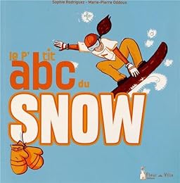 Le  p'tit abc du snow