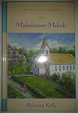 Midsummer Melody (The Tales from Grace Chapel Inn Series #8)