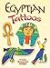 Egyptian Tattoos: 10 Temporary Tattoos (Dover Little Activity Books: World)