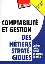 Comptabilité et gestion, des métiers stratégiques