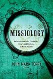 Missiology: An Introduction by 