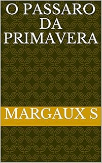 Livro O passaro da primavera